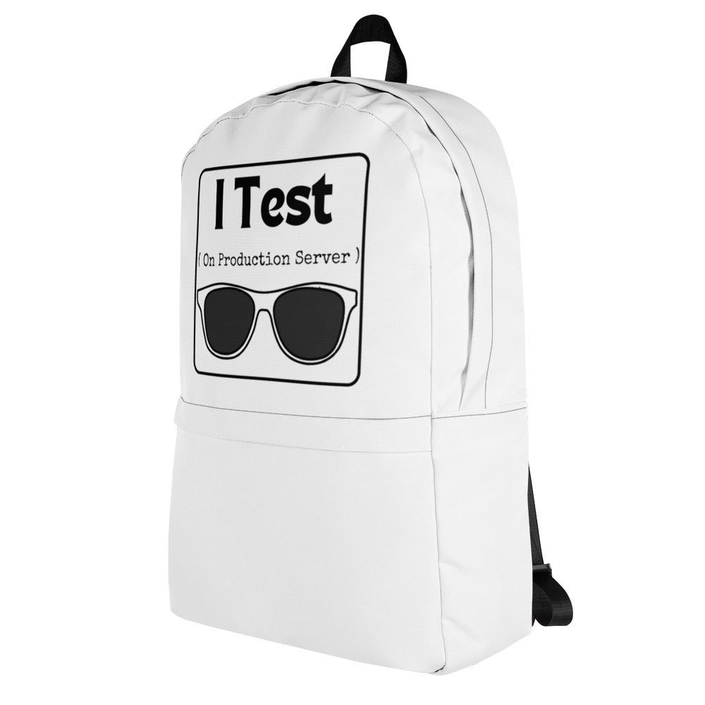 I Test on Production Backpack