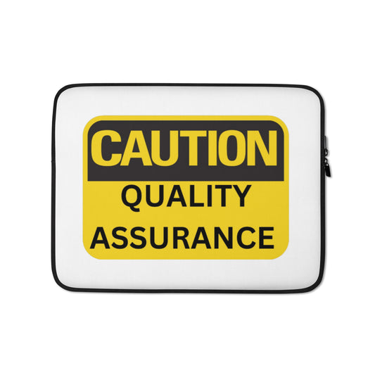 Quality Assurance Laptop Sleeve