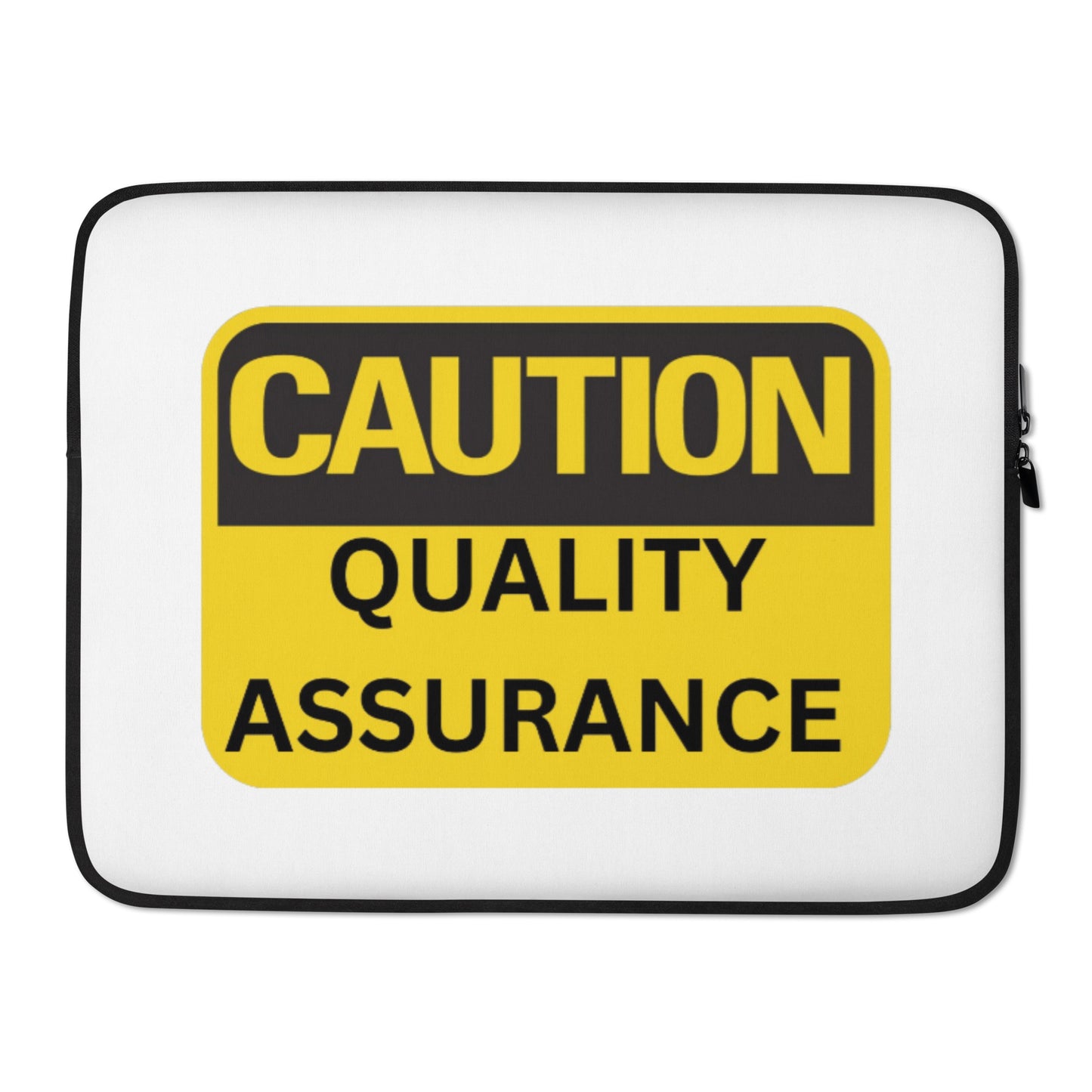 Quality Assurance Laptop Sleeve