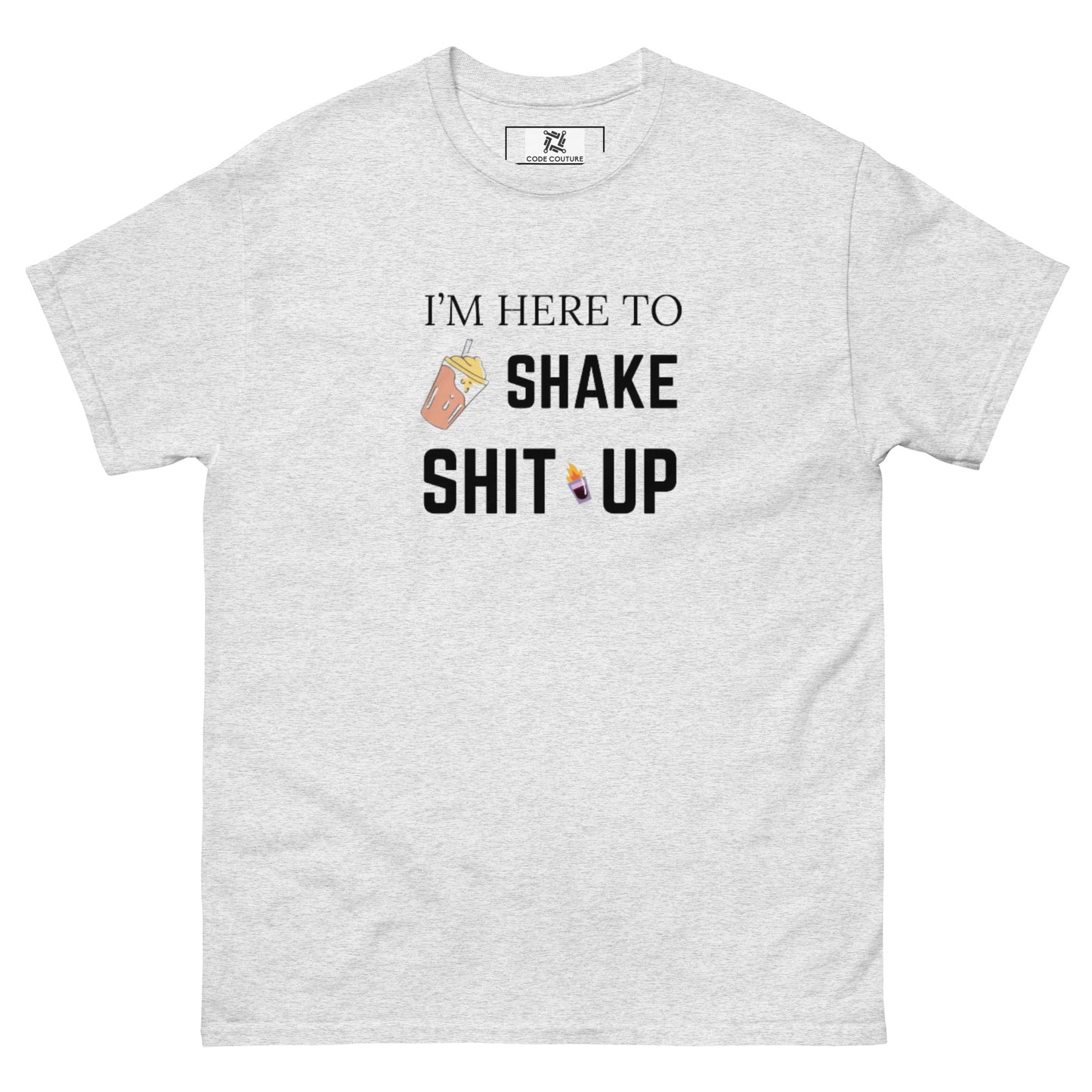 Shake S#!t Up tee