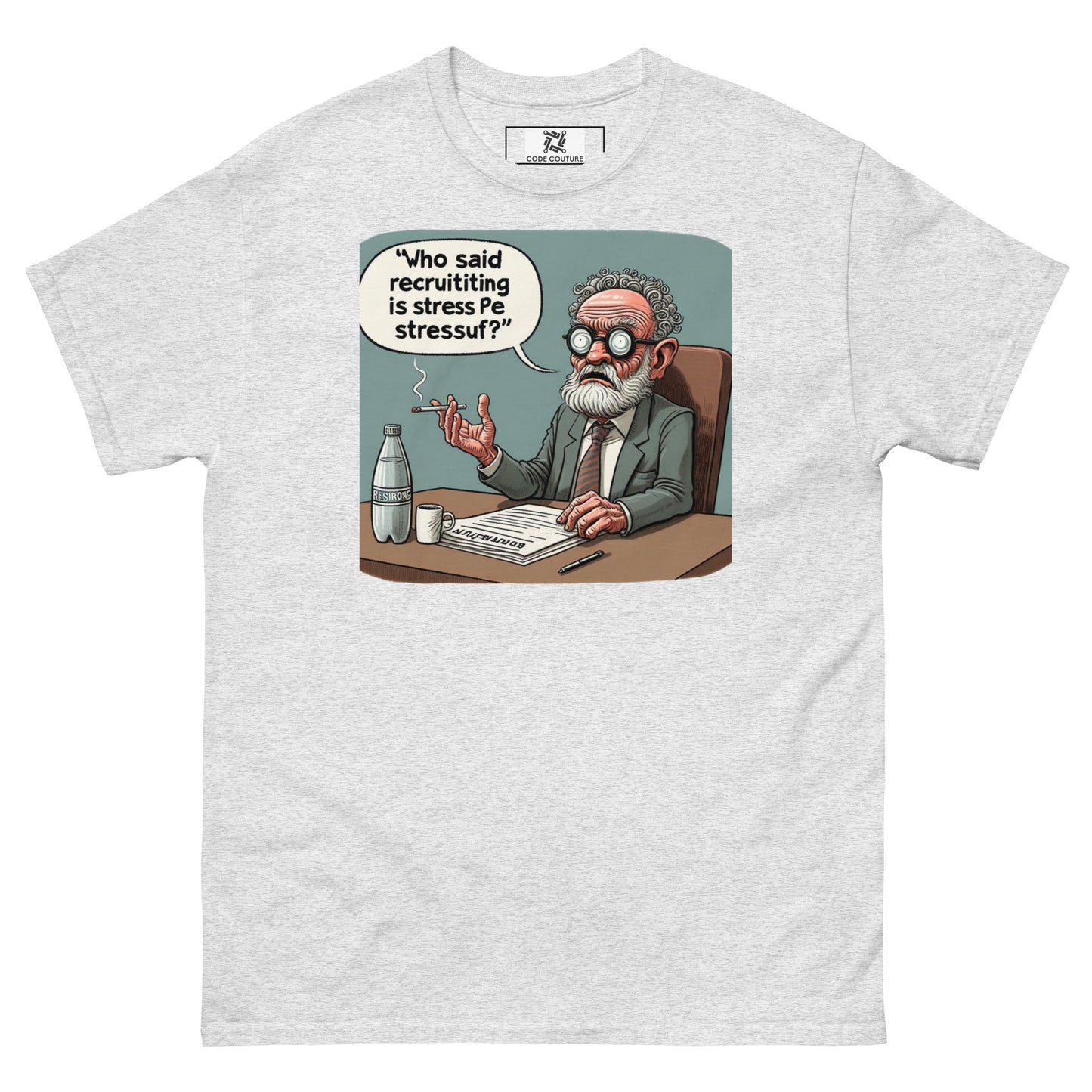 Stressful Recruitment classic tee