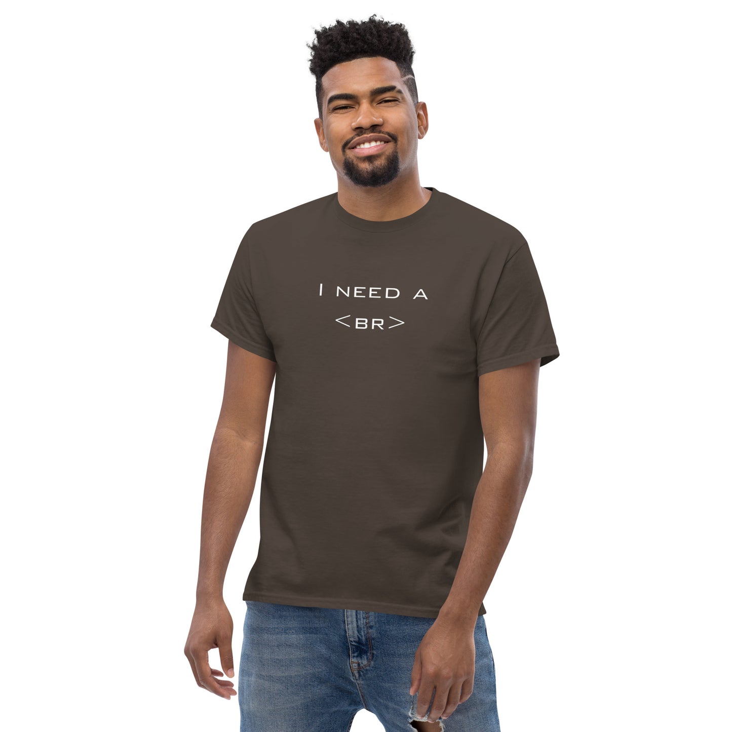 I Need a <br> tee - Dark