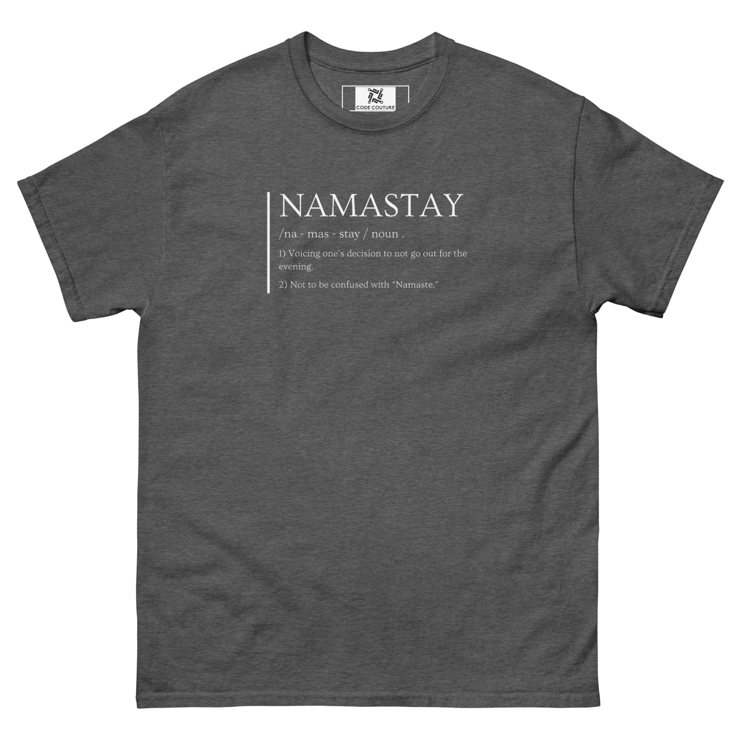 NAMASTAY tee - Dark