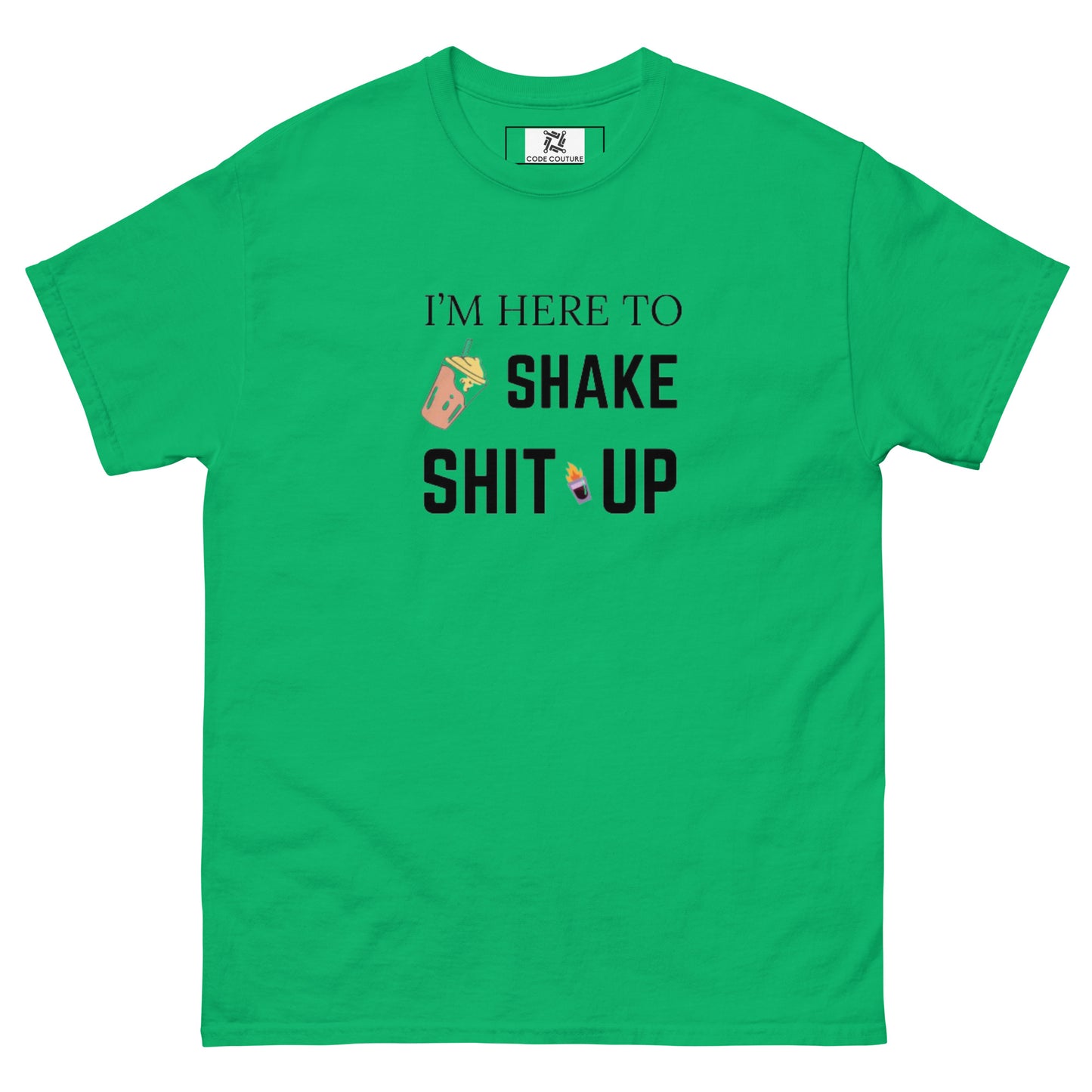 Shake S#!t Up tee