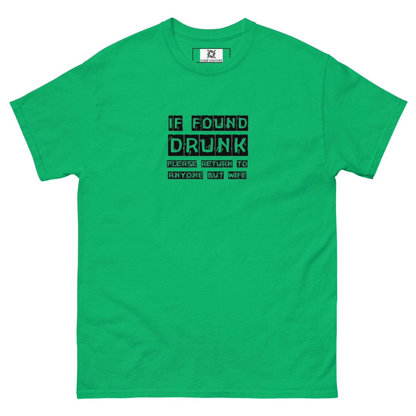 If Found Drunk Tee