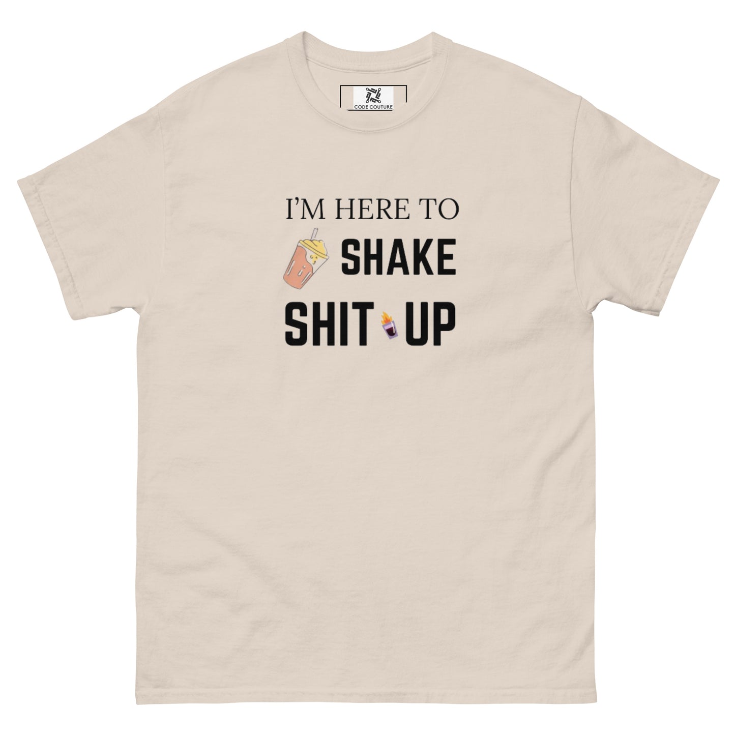 Shake S#!t Up tee