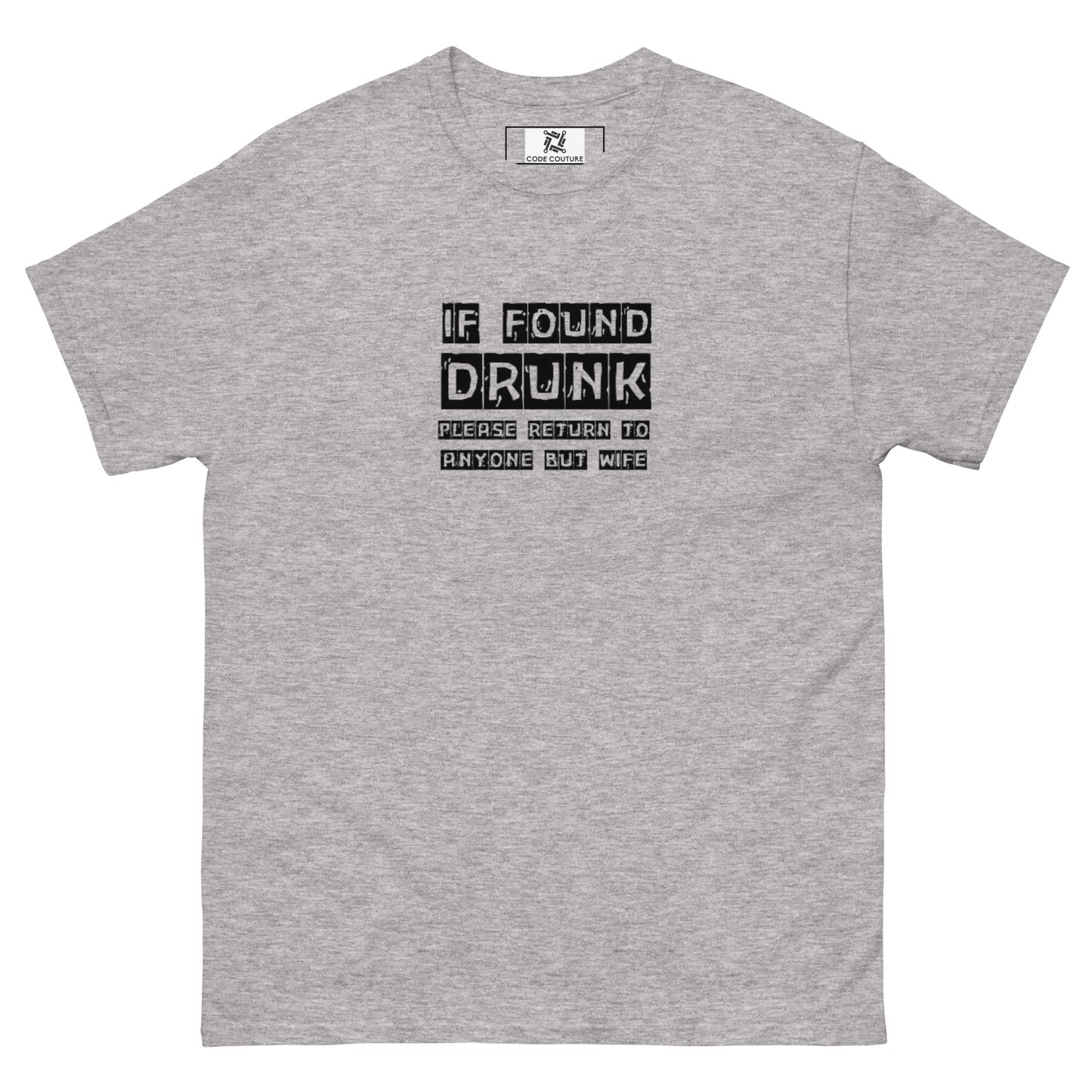 If Found Drunk Tee