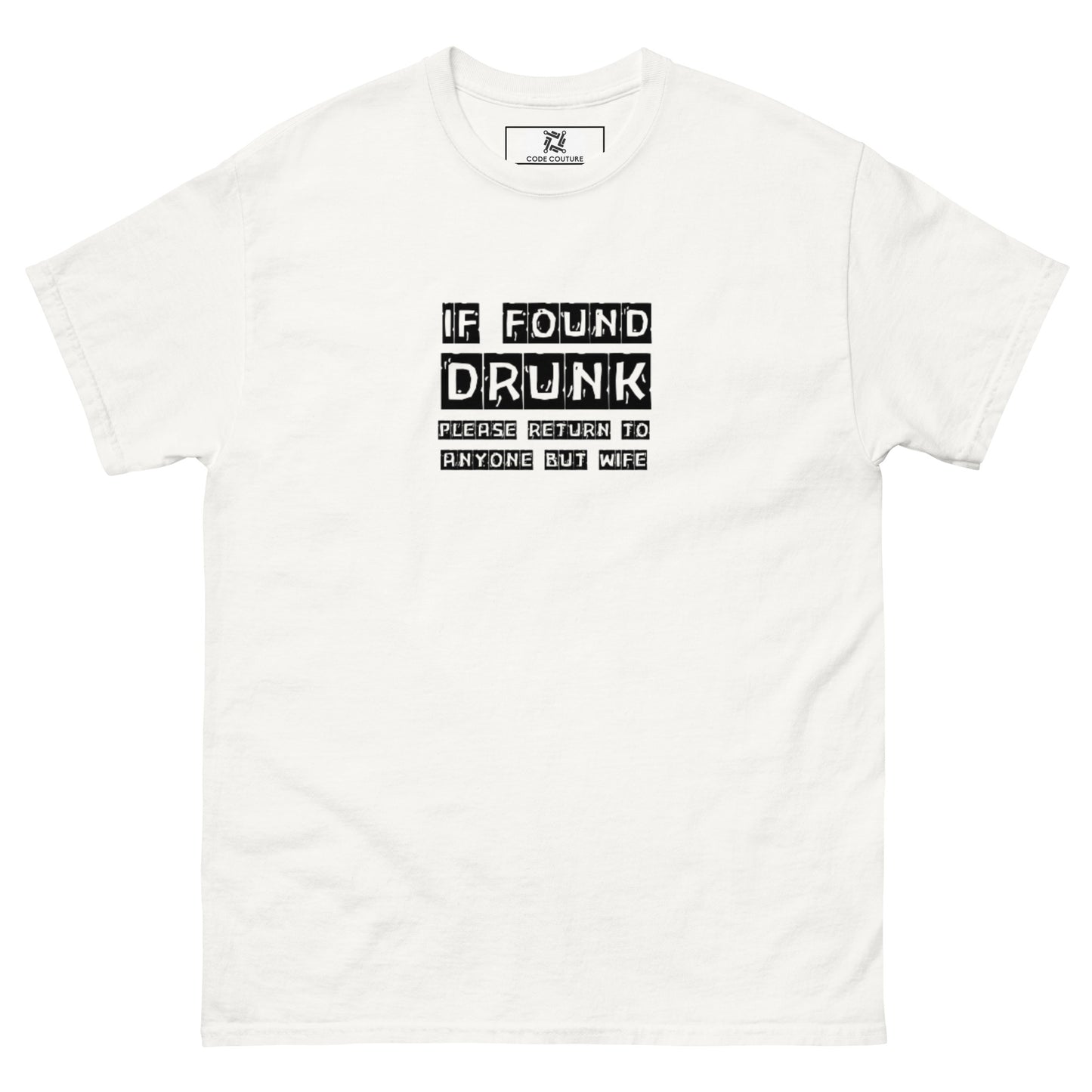 If Found Drunk Tee