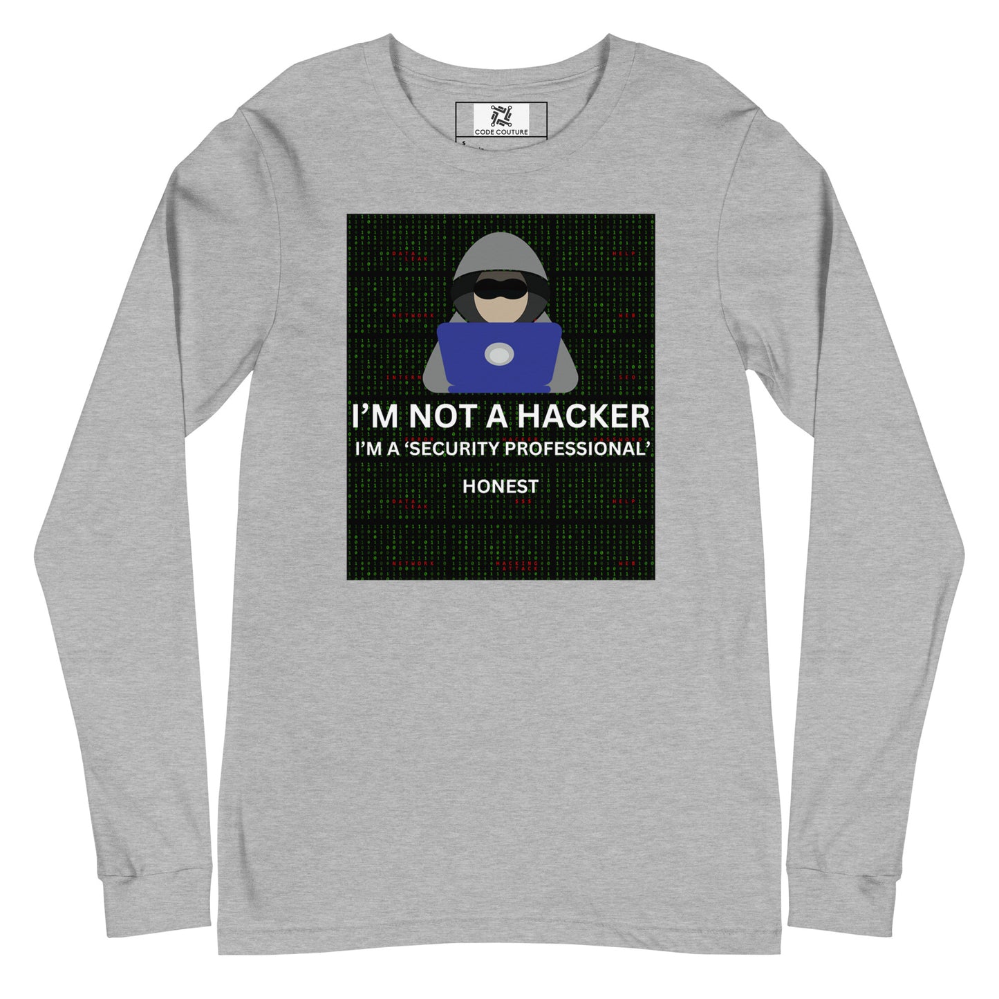 Not A Hacker Long Sleeve