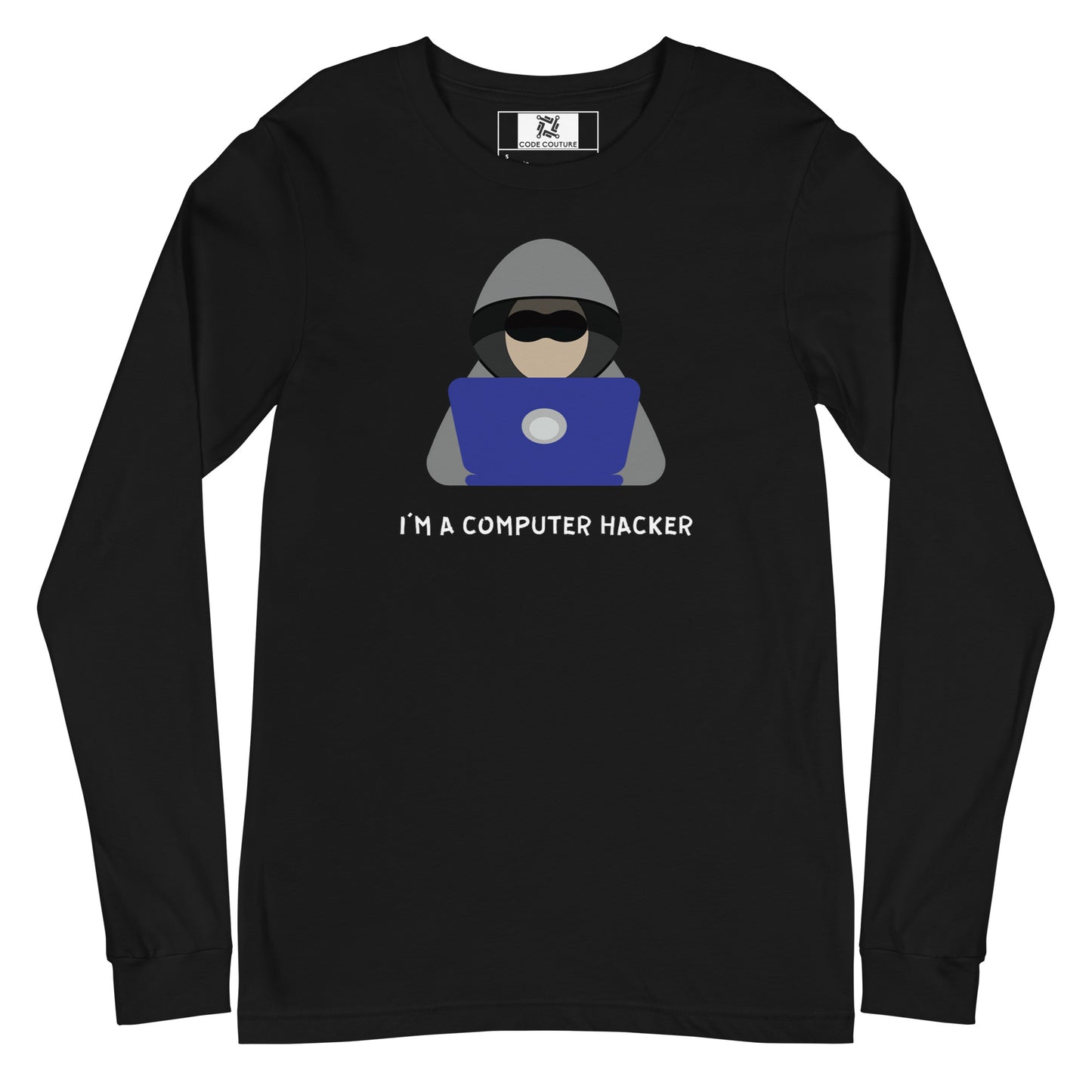 Not A Hacker Long Sleeve