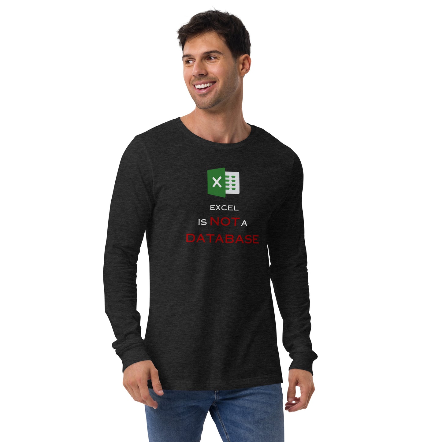 Excel is not a DB Long Sleeve - Dark
