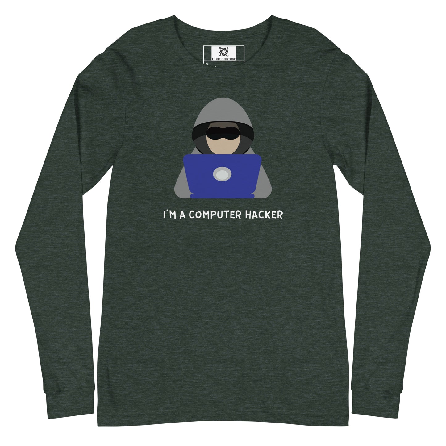 Not A Hacker Long Sleeve