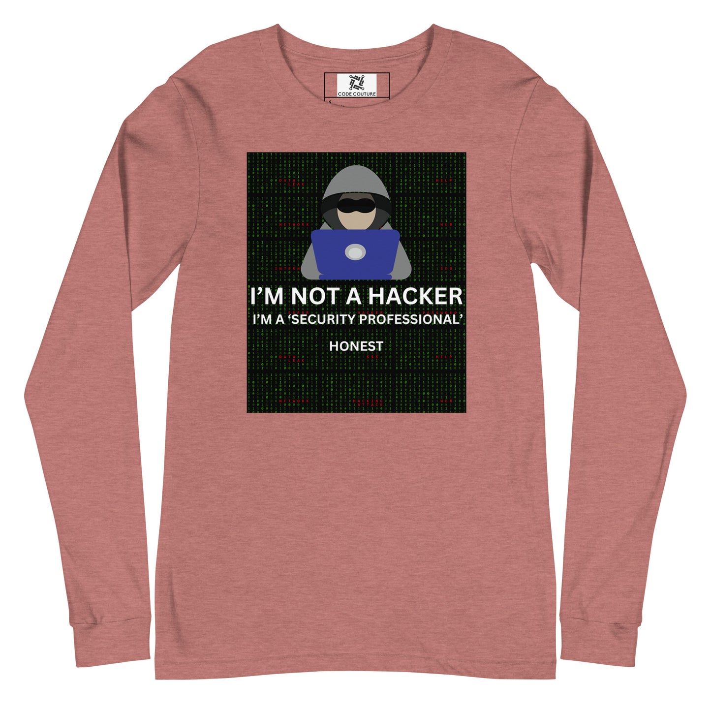 Not A Hacker Long Sleeve