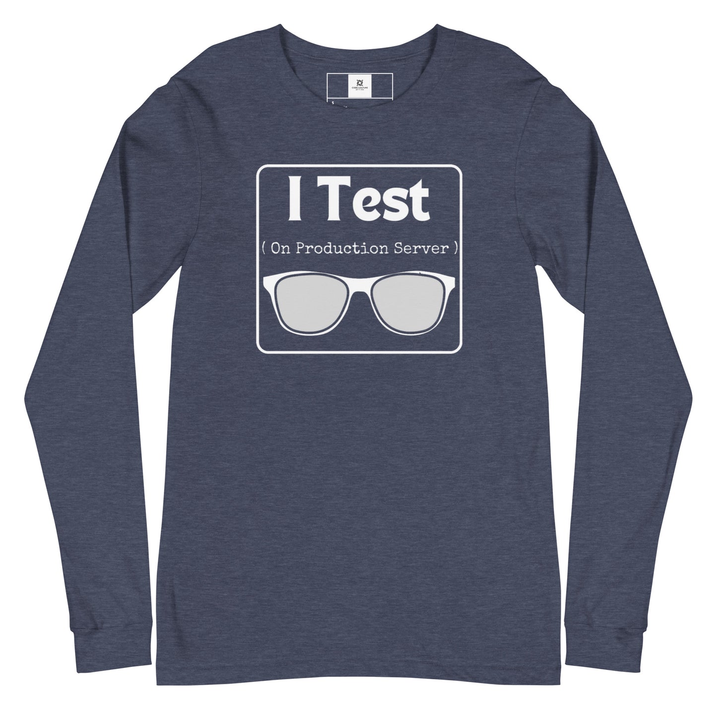 I Test on Production Long Sleeve