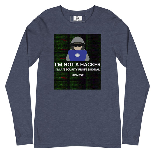 Not A Hacker Long Sleeve - Dark