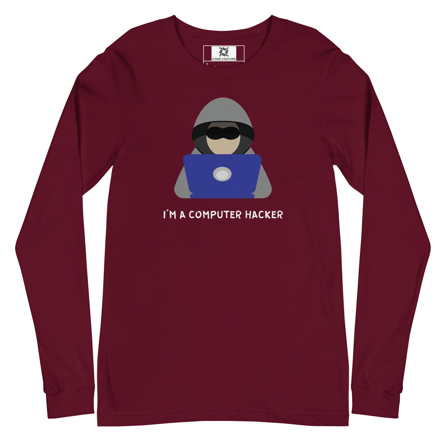 Not A Hacker Long Sleeve