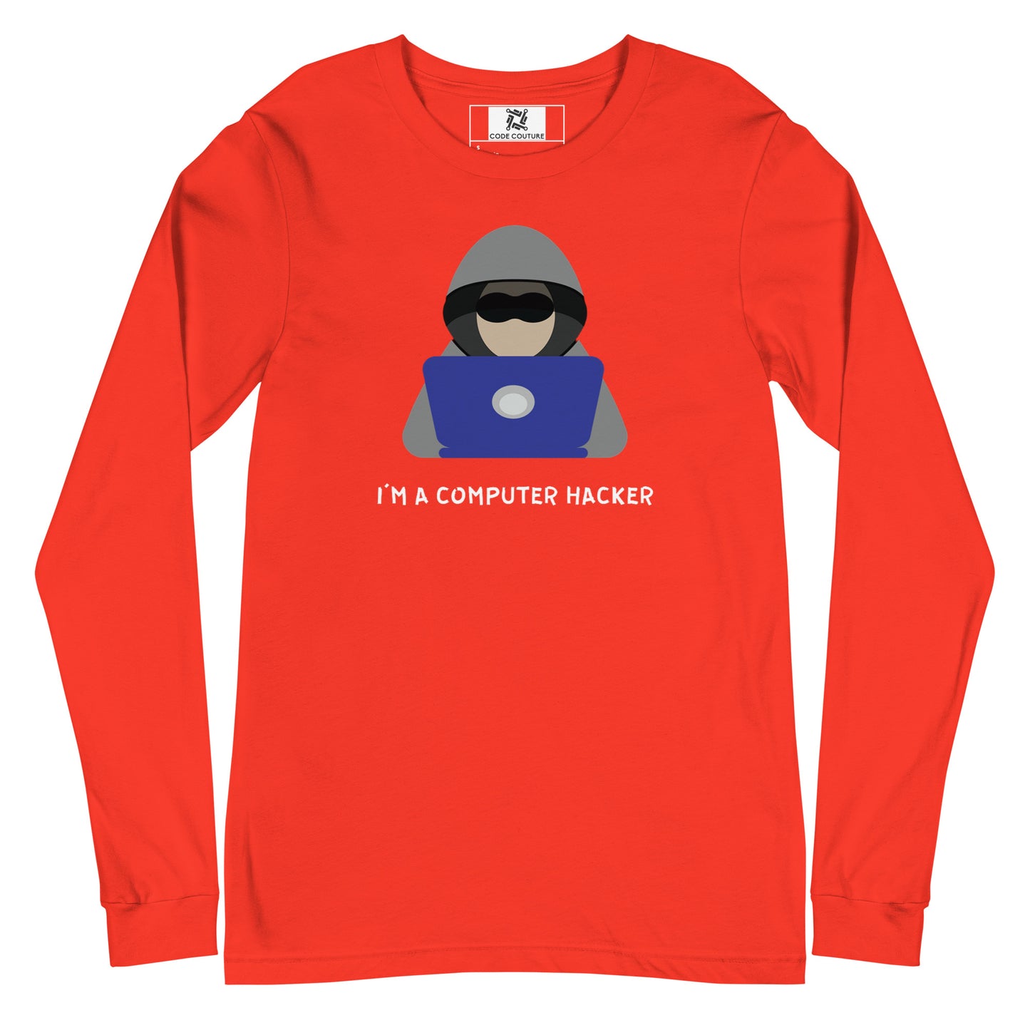 Not A Hacker Long Sleeve