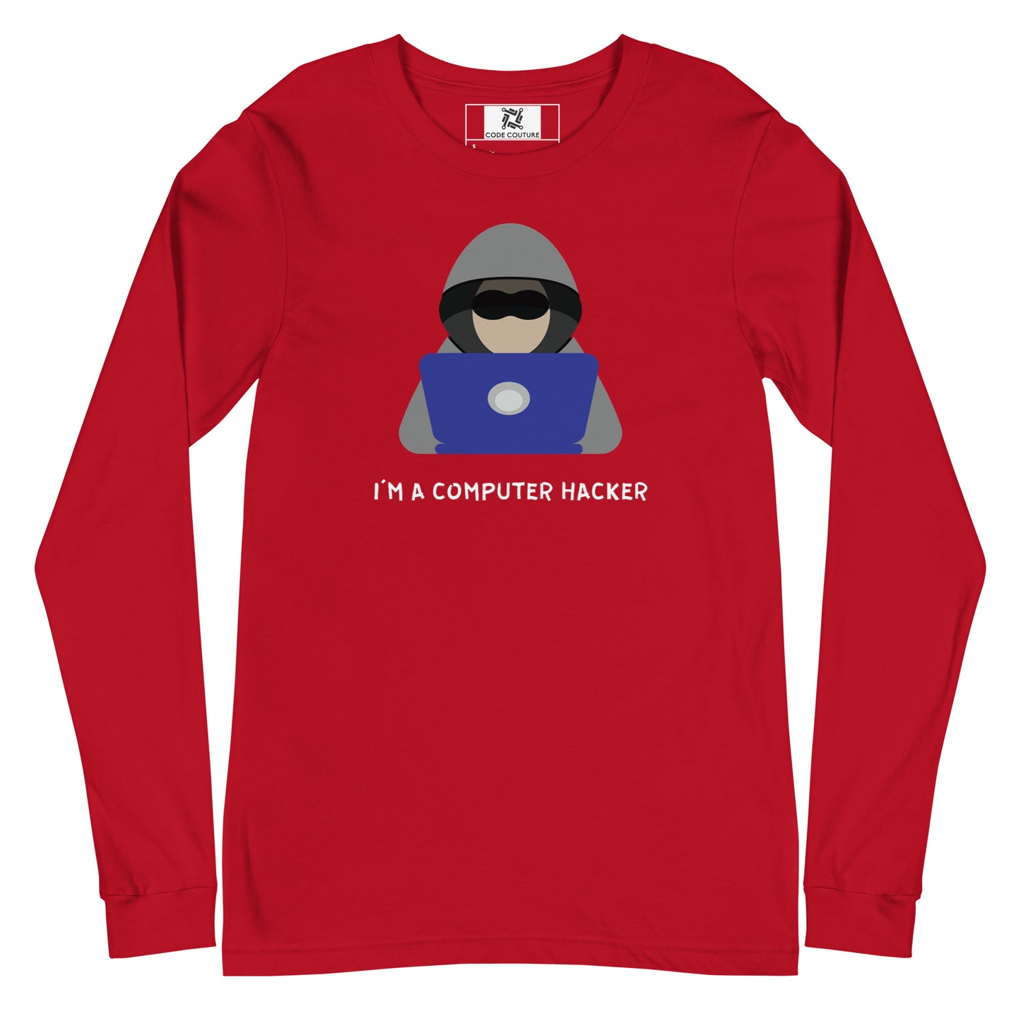 Not A Hacker Long Sleeve