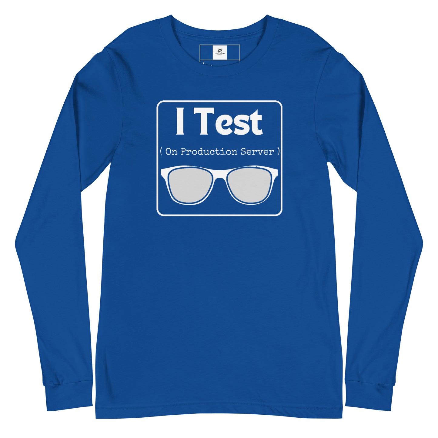 I Test on Production Long Sleeve