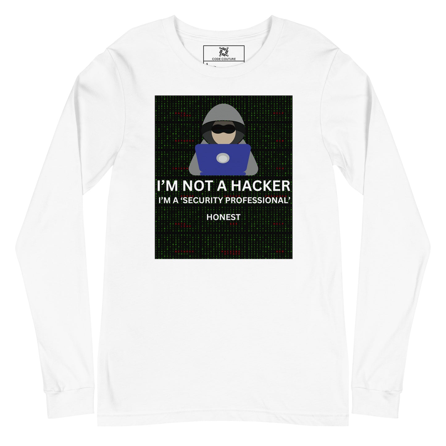 Not A Hacker Long Sleeve