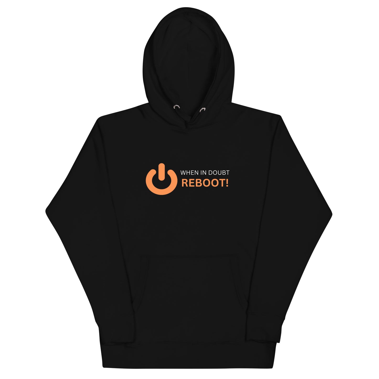 If in Doubt Reboot Hoodie