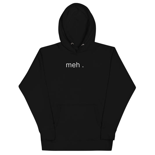 Meh Hoodie - Dark