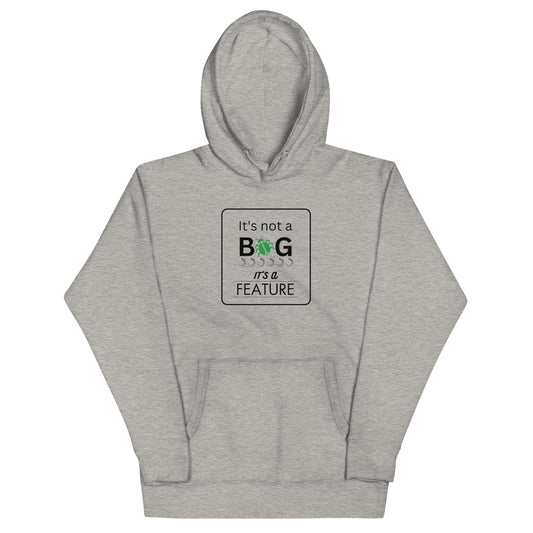 Not a Bug, It's a Feature Hoodie - Light
