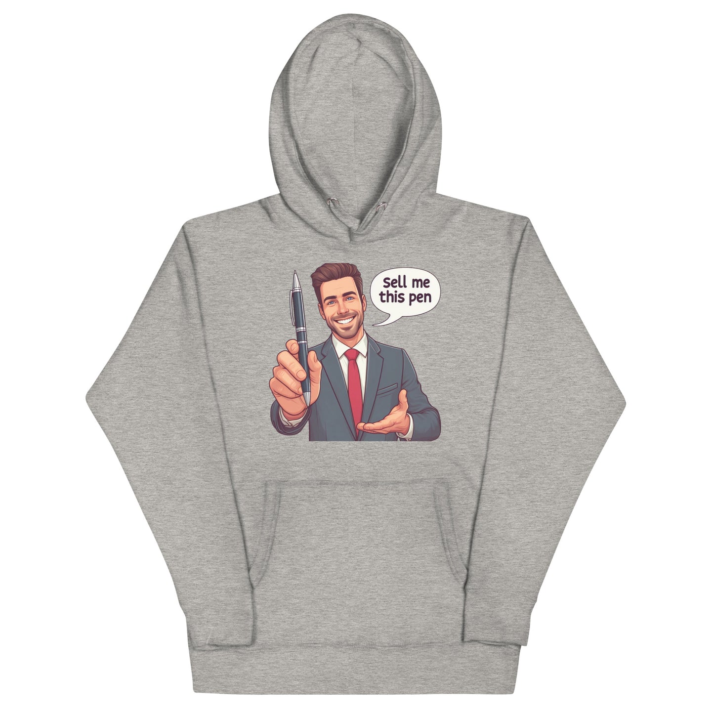 Sell Me This Pen Hoodie