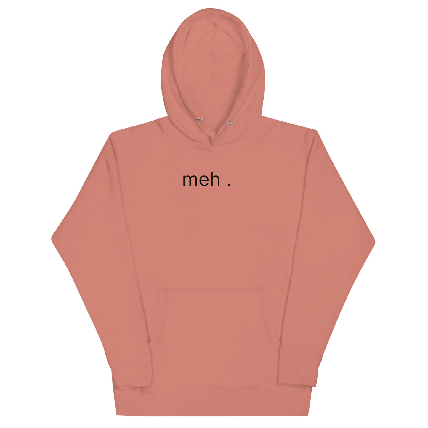 Meh Hoodie