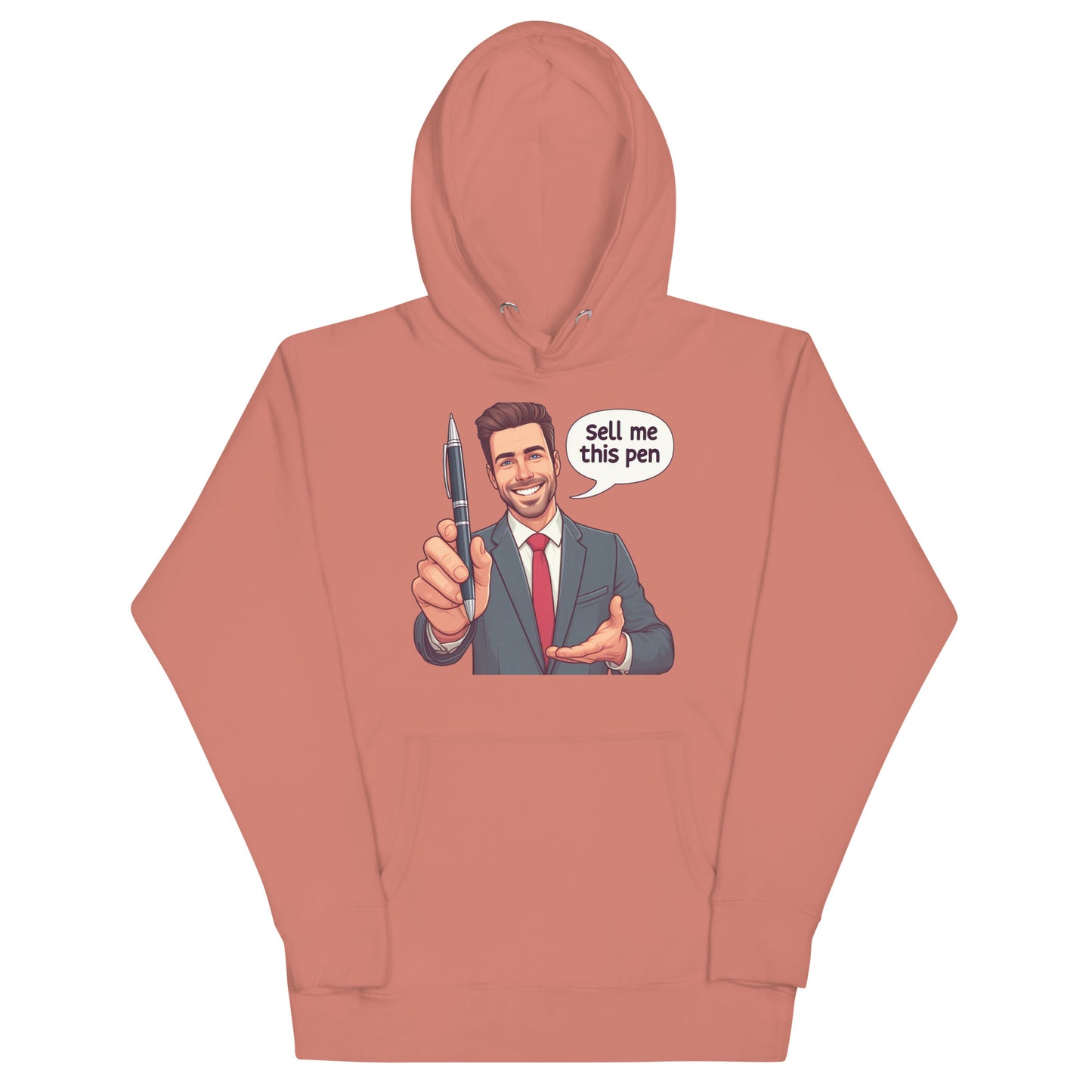 Sell Me This Pen Hoodie