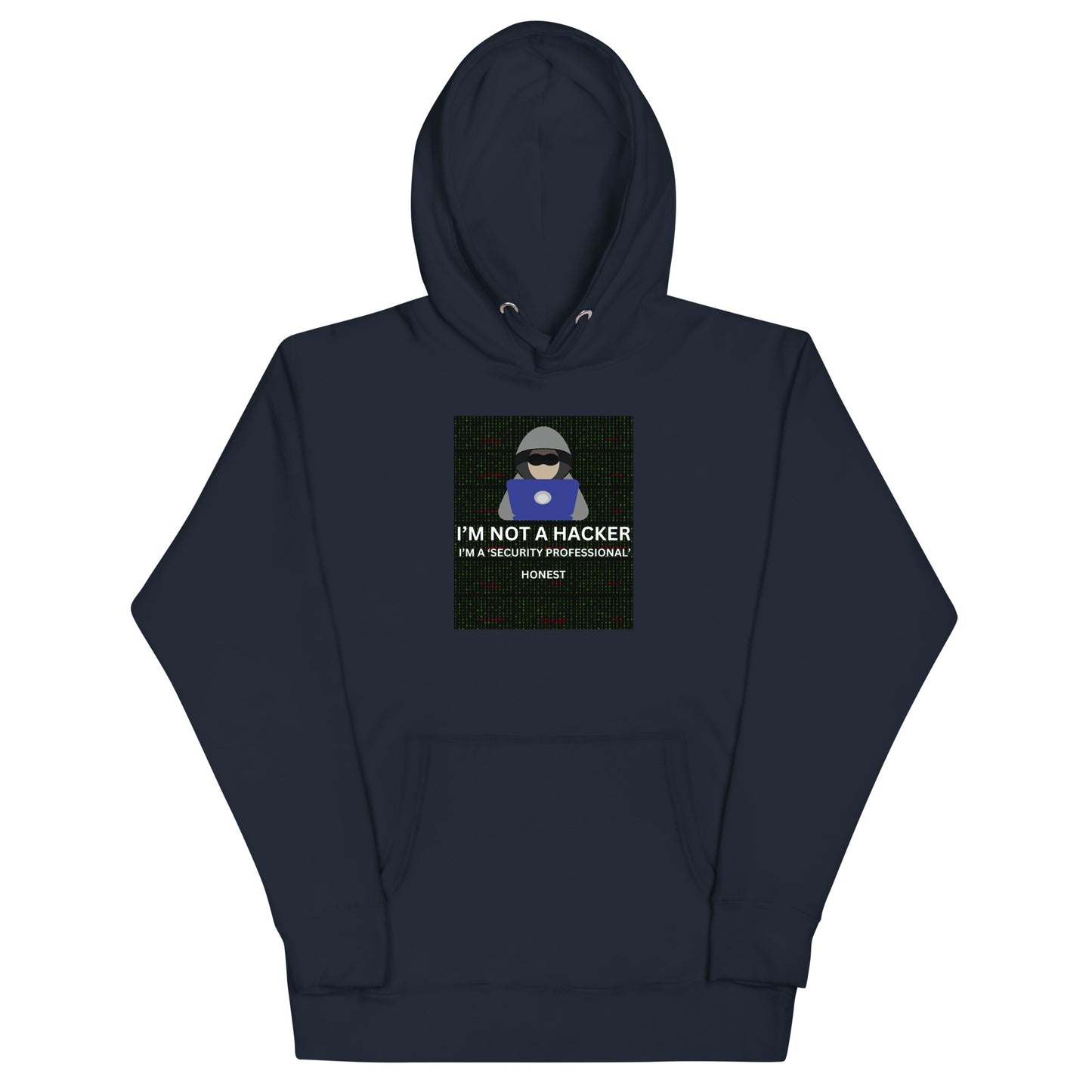 Not A Hacker Honest Hoodie - Dark