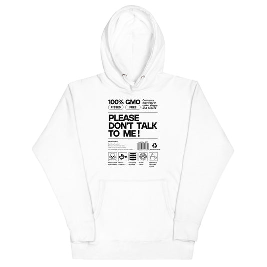Don't Talk to Me Hoodie - Light