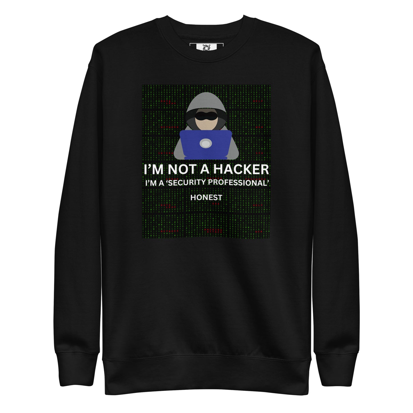 Not a Hacker Sweatshirt - Dark