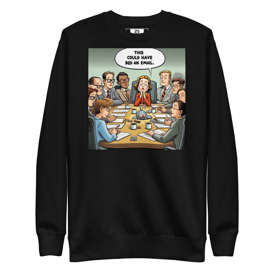 Useless Meeting Sweatshirt - Dark