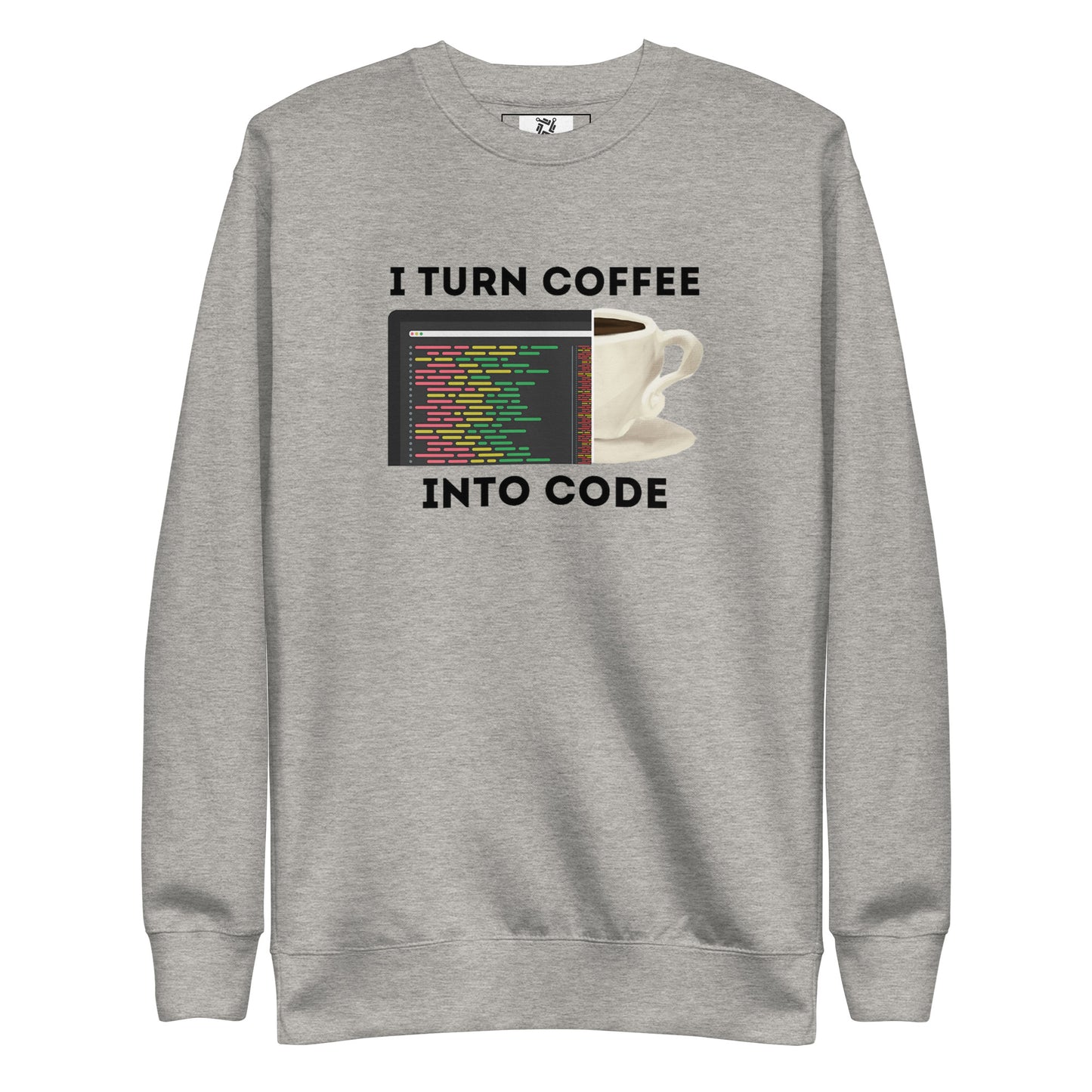 Coffee into Code Sweatshirt