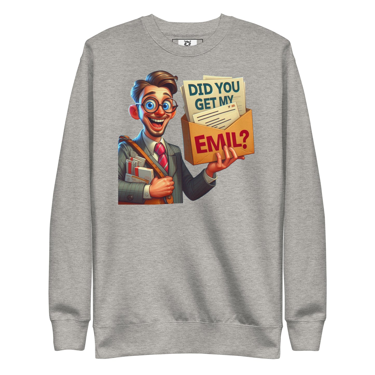 Get My Email Sweatshirt?