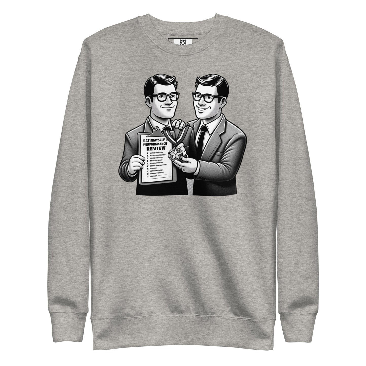 Performance Review Sweatshirt