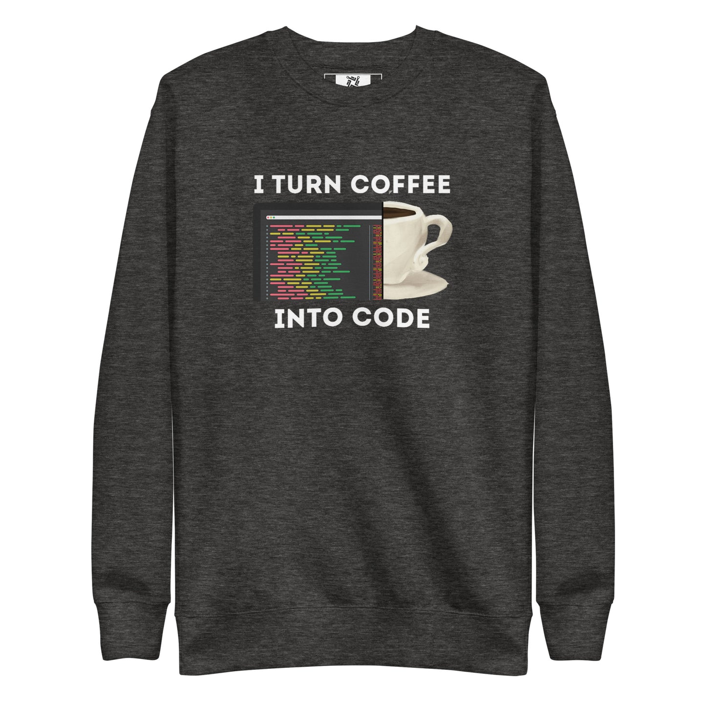 Coffee into Code Sweatshirt - Dark