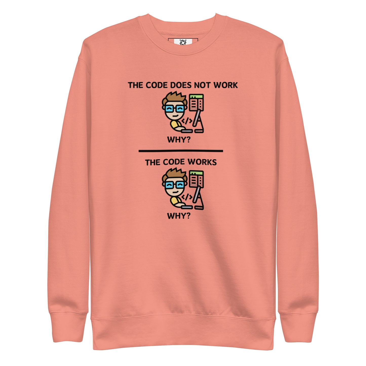 Code Does Not Work Sweatshirt