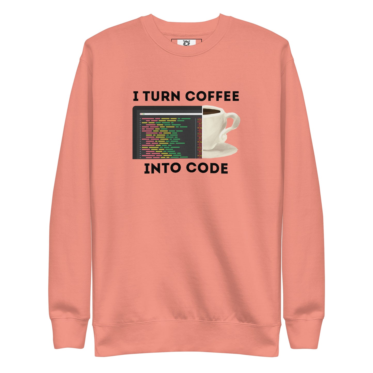 Coffee into Code Sweatshirt