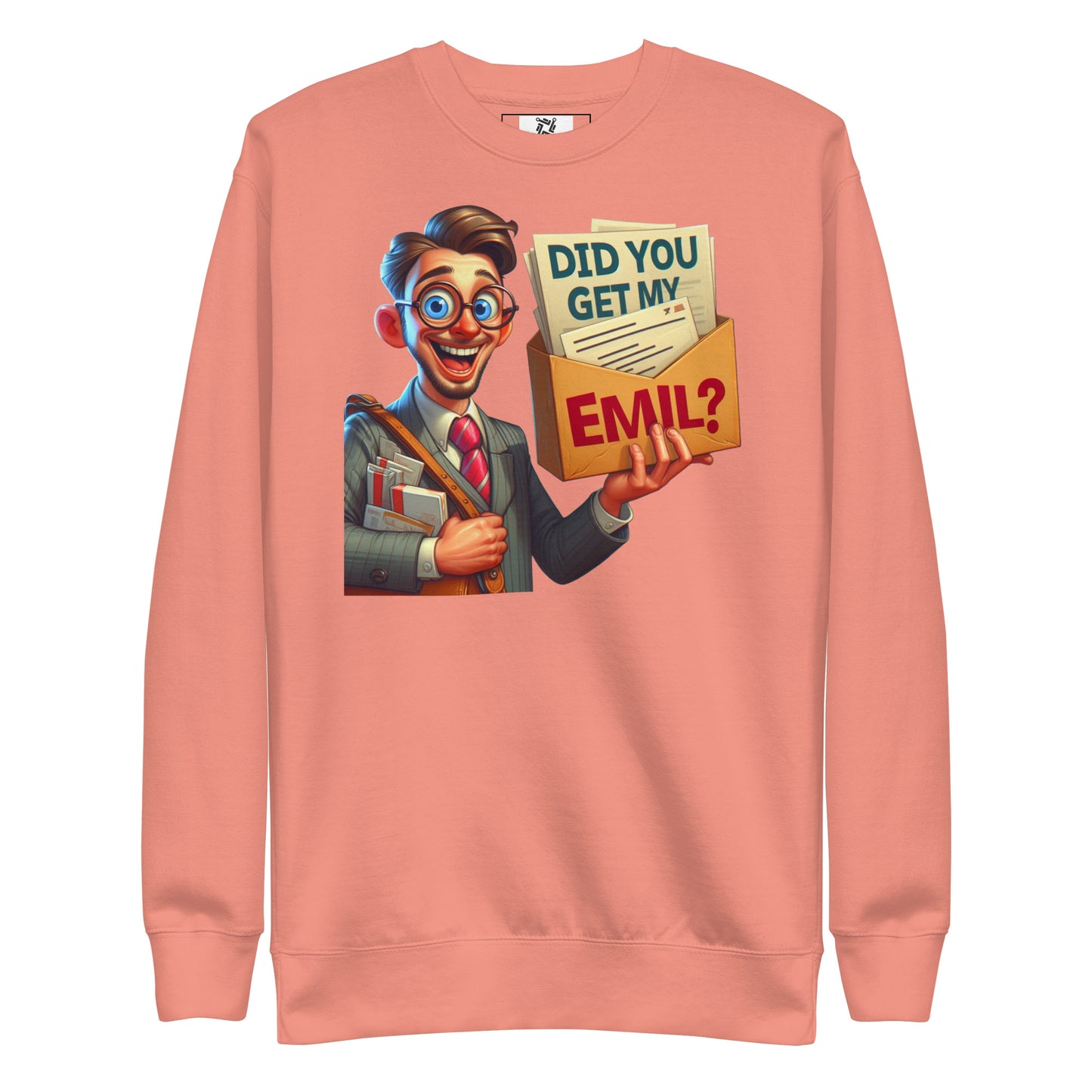 Get My Email Sweatshirt?