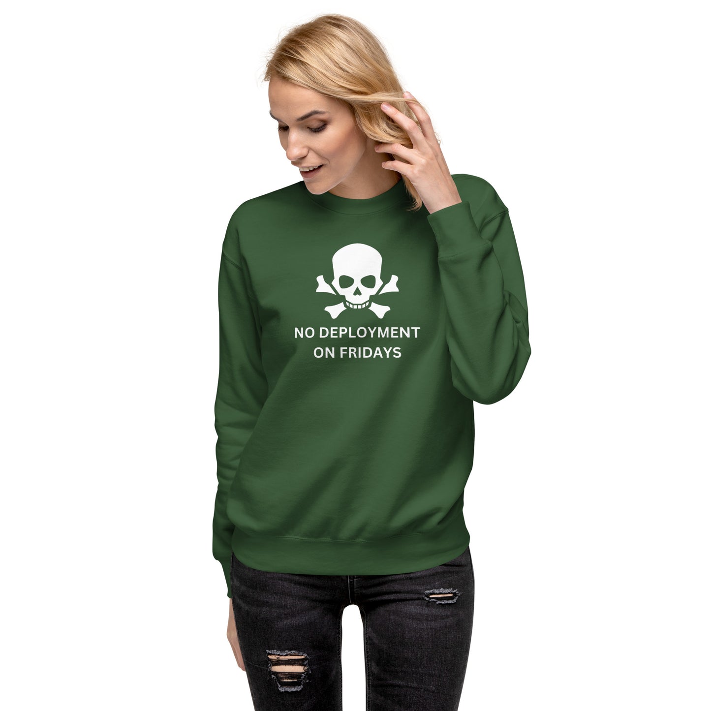 No Friday Deployment Premium Sweatshirt