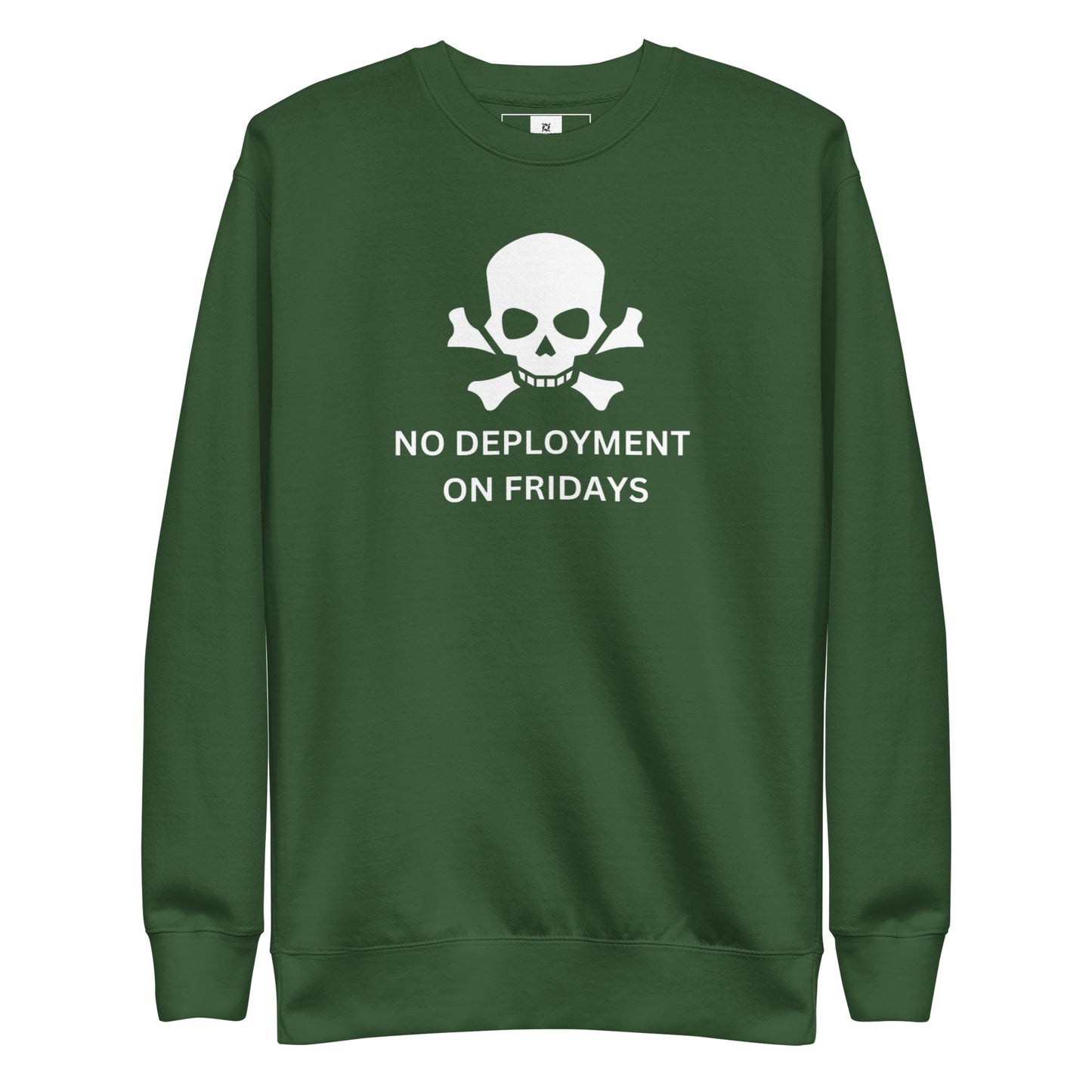 No Friday Deployment Premium Sweatshirt