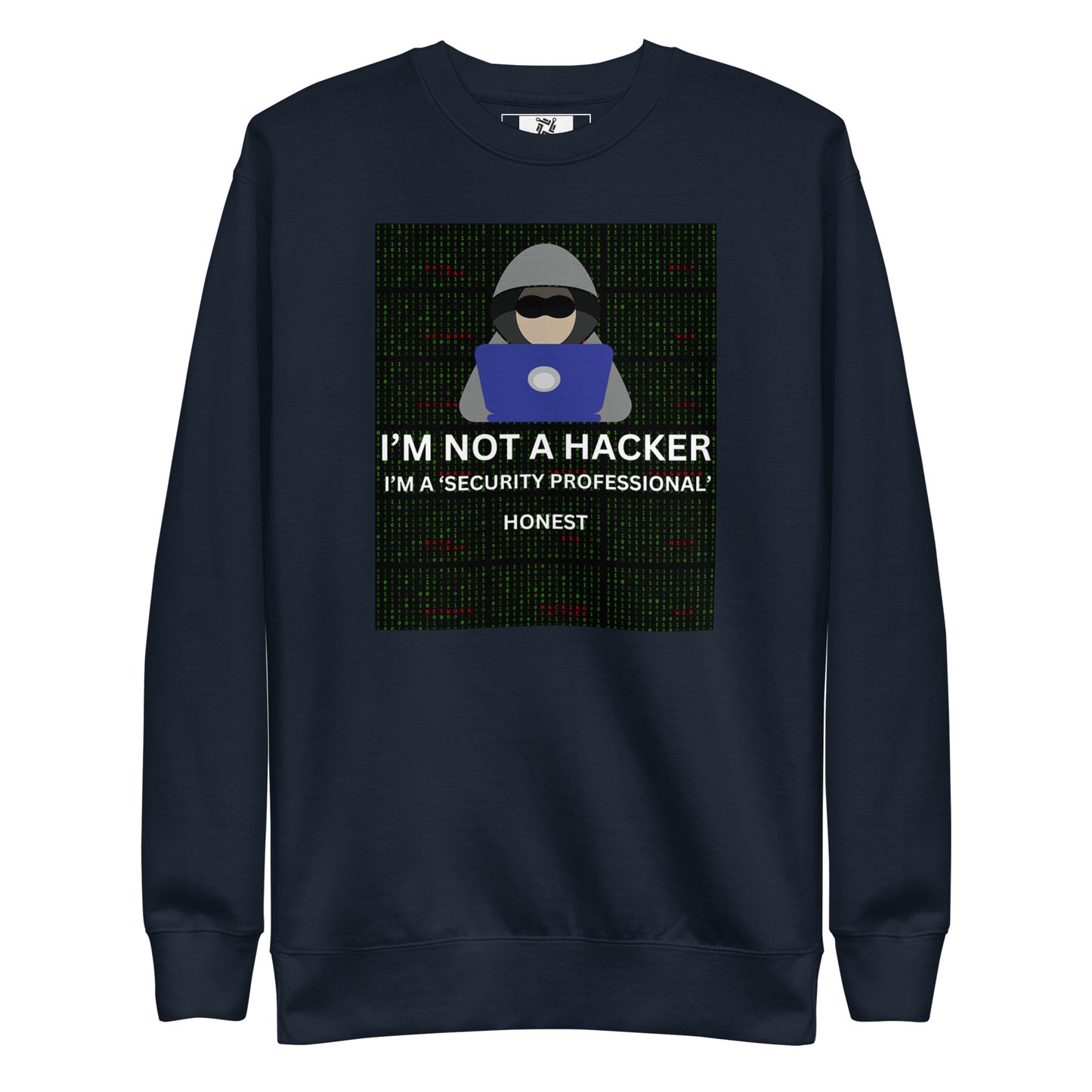 Not a Hacker Sweatshirt - Dark