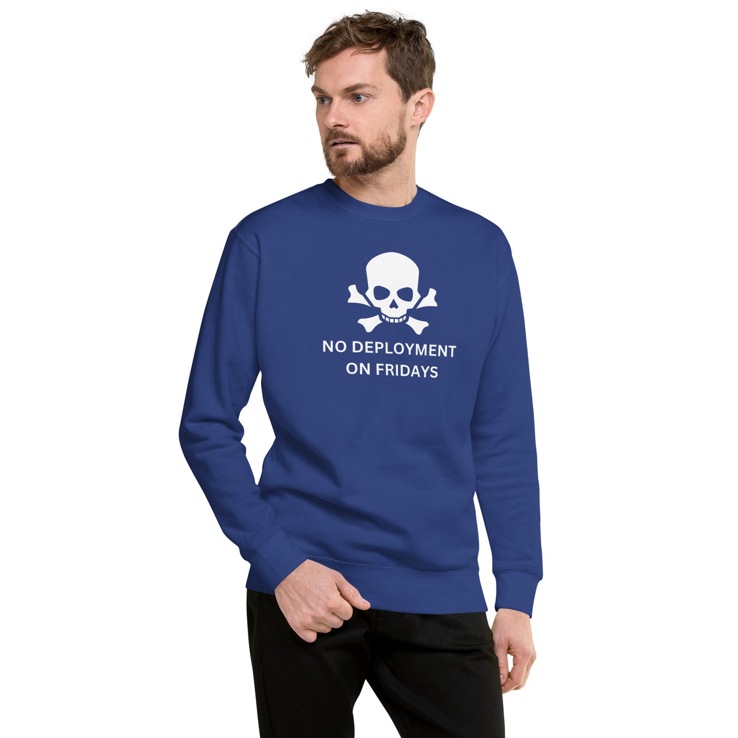 No Friday Deployment Premium Sweatshirt