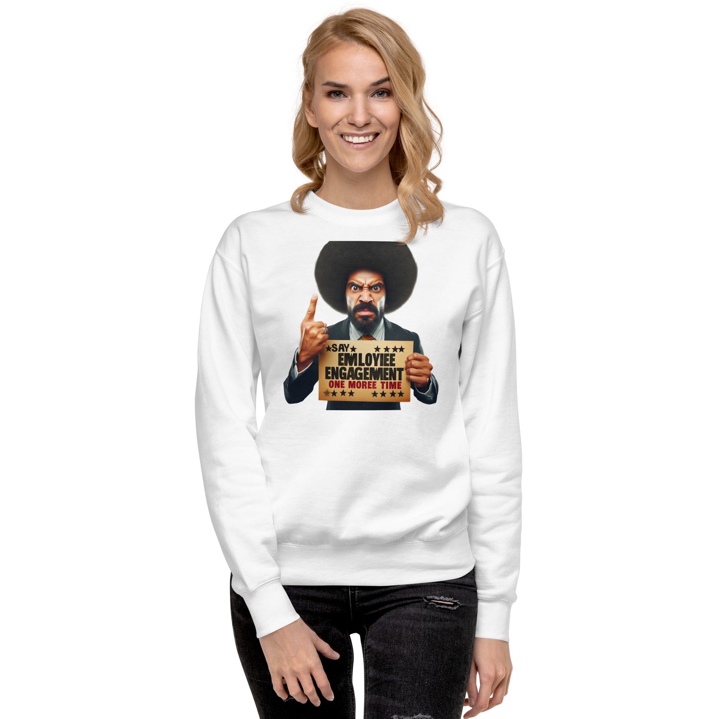 Employee Engagement Sweatshirt