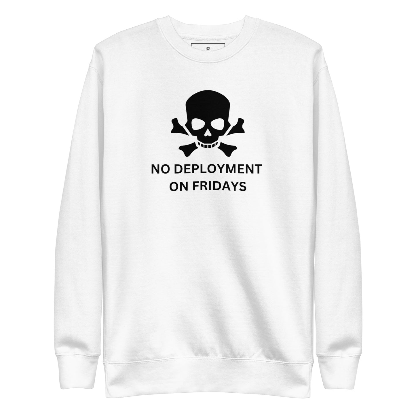 No Friday Deployment Premium Sweatshirt - Light