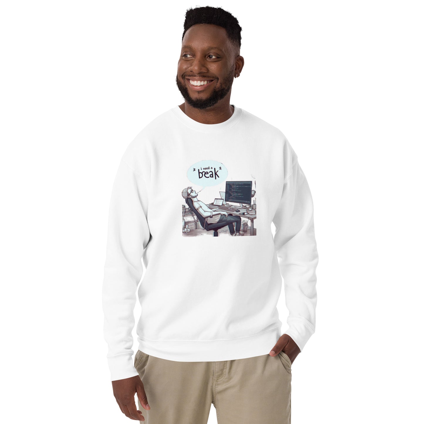 I Need a Break Sweatshirt