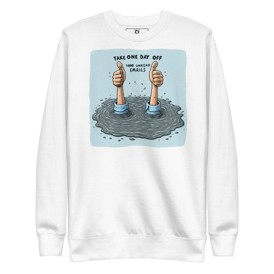 Take a Day Off Sweatshirt