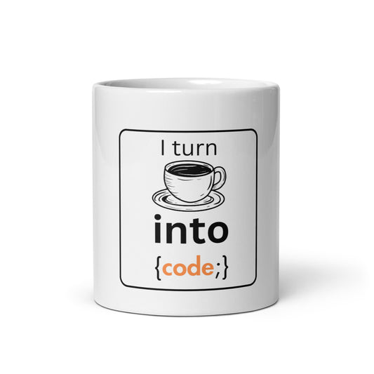 I Turn Coffee into Code White glossy mug